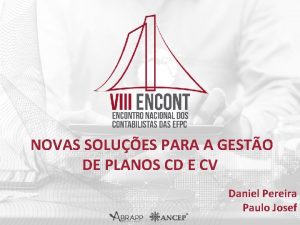 NOVAS SOLUES PARA A GESTO DE PLANOS CD