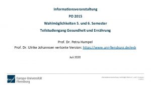 Informationsveranstaltung PO 2015 Wahlmglichkeiten 5 und 6 Semester