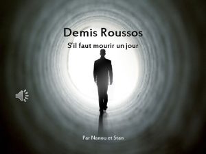 Demis Roussos Sil faut mourir un jour Par