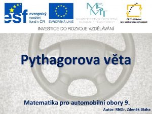 Pythagorova vta Matematika pro automobiln obory 9 Autor