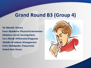 Grand Round B 3 Group 4 Ali Alhashli