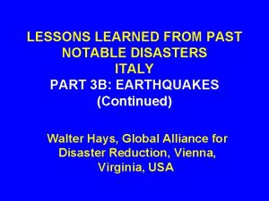 LESSONS LEARNED FROM PAST NOTABLE DISASTERS ITALY PART