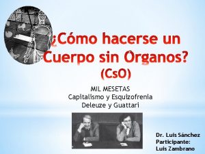 MIL MESETAS Capitalismo y Esquizofrenia Deleuze y Guattari