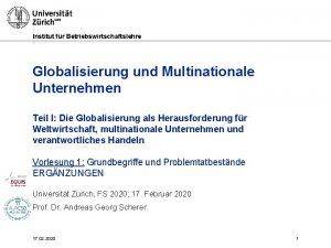 Institut fr Betriebswirtschaftslehre Globalisierung und Multinationale Unternehmen Teil