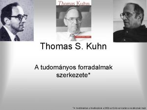 Thomas S Kuhn A tudomnyos forradalmak szerkezete A