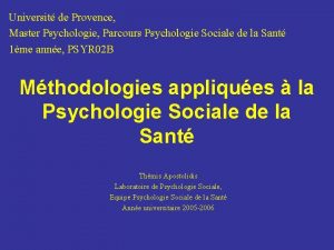Universit de Provence Master Psychologie Parcours Psychologie Sociale