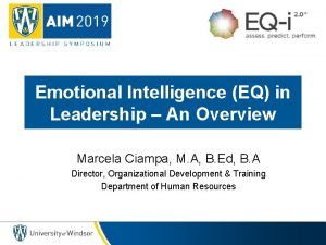 Emotional Intelligence EQ in Leadership An Overview Marcela