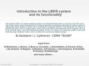 Introduction to the LBDS system and its functionality