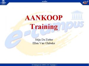 AANKOOP Training Stijn De Zutter Ellen Van Glabeke