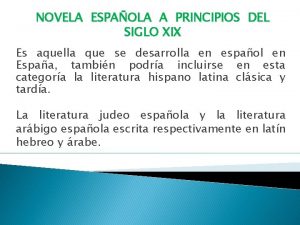 NOVELA ESPAOLA A PRINCIPIOS DEL SIGLO XIX Es