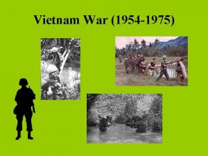 Vietnam War 1954 1975 1500 miles north south