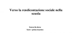 Verso la rendicontazione sociale nella scuola Franco De