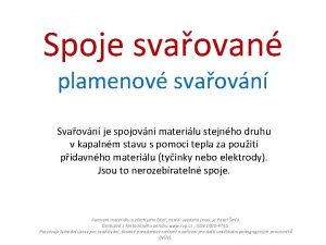 Spoje svaovan plamenov svaovn Svaovn je spojovn materilu