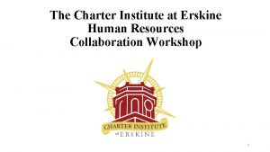 The Charter Institute at Erskine Human Resources Collaboration