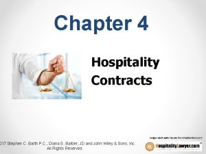 Chapter 4 Hospitality Contracts 017 Stephen C Barth