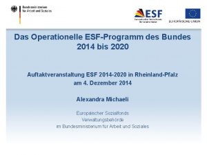 Das Operationelle ESFProgramm des Bundes 2014 bis 2020