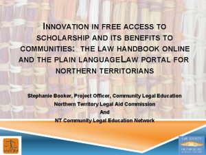 INNOVATION IN FREE ACCESS TO SCHOLARSHIP AND ITS
