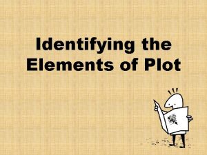 Identifying the Elements of Plot Plot Diagram 3