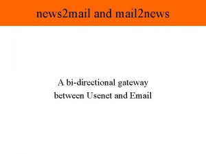 news 2 mail and mail 2 news A
