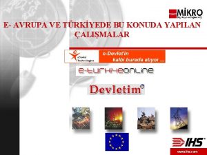 E AVRUPA VE TRKYEDE BU KONUDA YAPILAN ALIMALAR