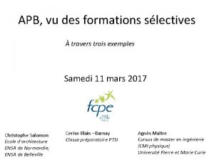 APB vu des formations slectives travers trois exemples