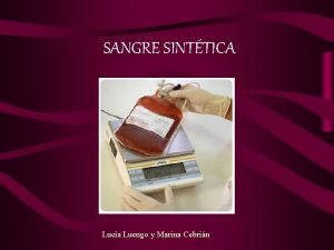 SANGRE SINTTICA Luca Luengo y Marina Cebrin NDICE