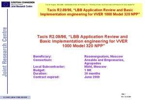 TACIS Project R 8 0198 DISSEMINATION OF RESULTS