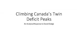 Climbing Canadas Twin Deficit Peaks An AnalysisResponse to