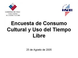 Encuesta de Consumo Cultural y Uso del Tiempo