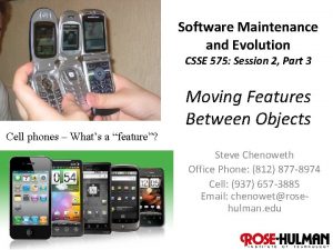 Software Maintenance and Evolution CSSE 575 Session 2