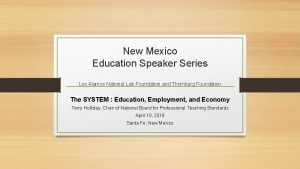 New Mexico Education Speaker Series Los Alamos National