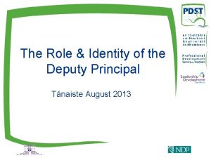 The Role Identity of the Deputy Principal Tnaiste