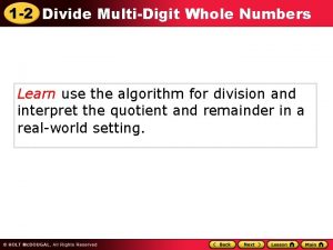 1 2 Divide MultiDigit Whole Numbers Learn use