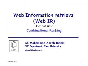 Web Information retrieval Web IR Handout 12 Combinational