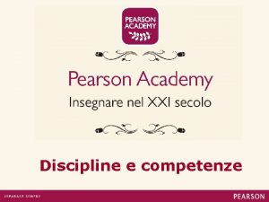 Discipline e competenze Per assistenza possibile contattare lo