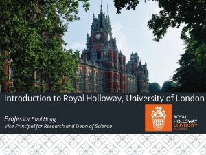 Introduction to Royal Holloway University of London Professor