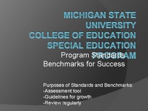 MICHIGAN STATE UNIVERSITY COLLEGE OF EDUCATION SPECIAL EDUCATION