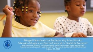 Bilingual Education in the Rochester City School District