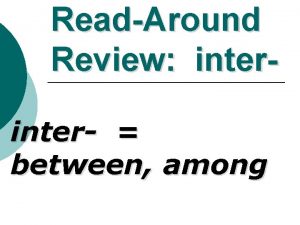 ReadAround Review inter between among What is the