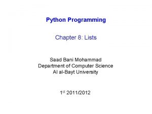 Python Programming Chapter 8 Lists Saad Bani Mohammad