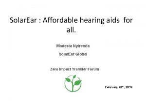 Solar Ear Affordable hearing aids for all Modesta