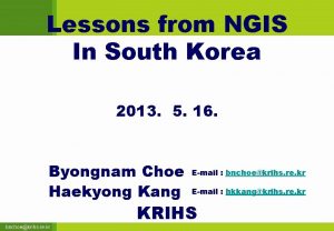 Lessons from NGIS In South Korea 2013 5