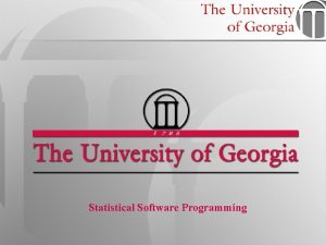 Statistical Software Programming STAT 6360 Statistical Software Programming