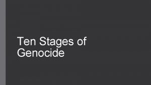 Ten Stages of Genocide Classification Us vs them