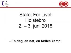 Stafet For Livet Holstebro 2 3 juni 2018