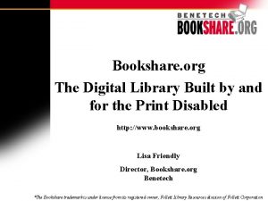 Bookshare org The Digital Library Built by and