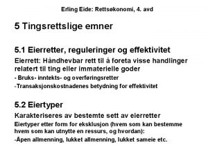 Erling Eide Rettskonomi 4 avd 5 Tingsrettslige emner