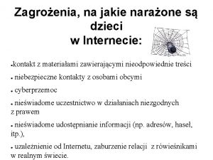 Zagroenia na jakie naraone s dzieci w Internecie