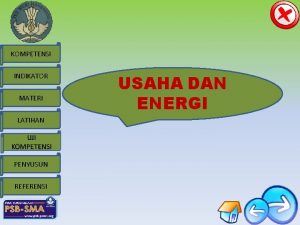 KOMPETENSI INDIKATOR MATERI LATIHAN PENYUSUN REFERENSI USAHA DAN