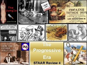 The Progressive Era STAAR Review 4 UrbanizationImmigration August